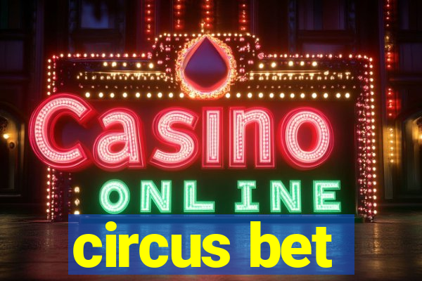 circus bet